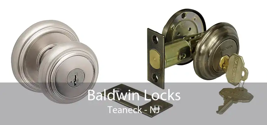 Baldwin Locks Teaneck - NJ