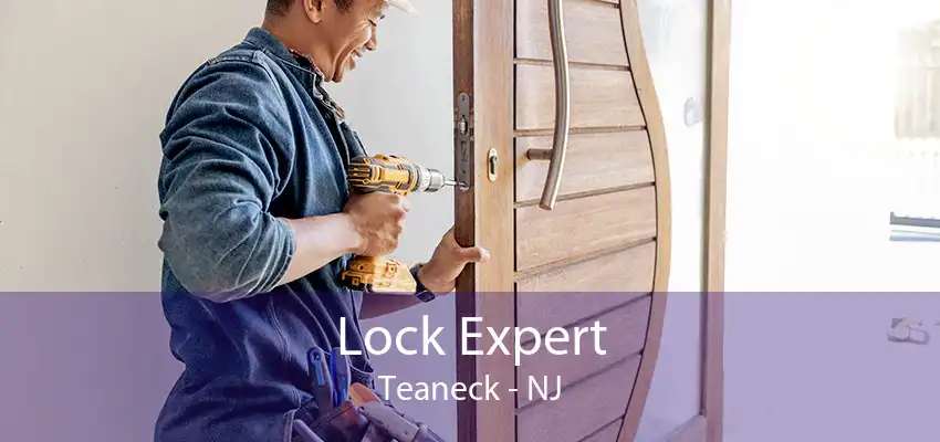 Lock Expert Teaneck - NJ